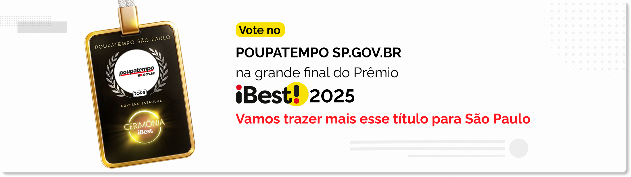 Convite para votar no Poupatempo SP.GOV.BR na final do Prêmio iBest 2025, mostrando a medalha de finalista ao lado da frase 'Vamos trazer mais esse título para São Paulo